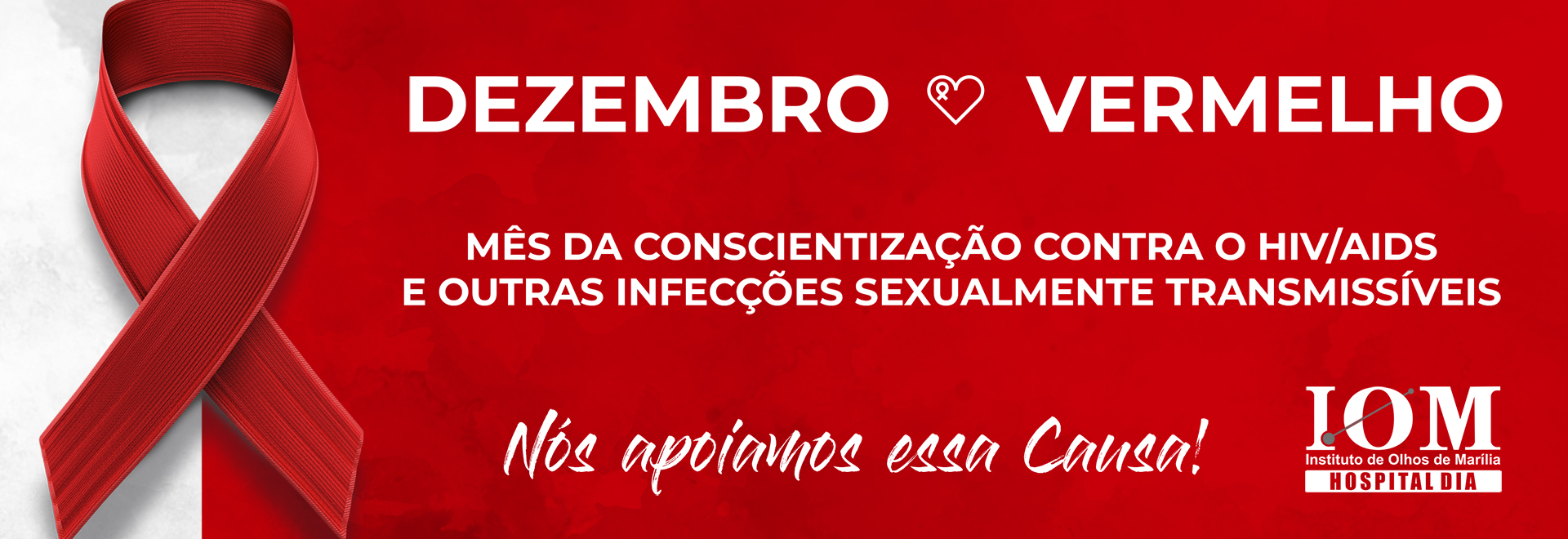 Dezembro vermelho - Instituto de Olhos de Marília